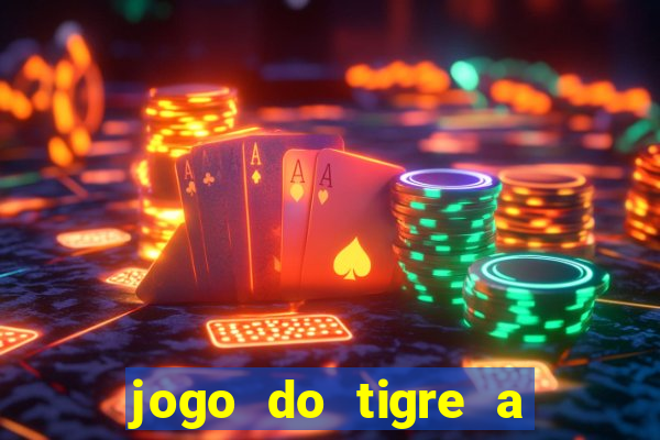 jogo do tigre a partir de 1 real